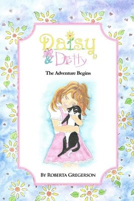 Daisy and Ditty: The Adventure Begins 1