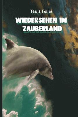 bokomslag Wiedersehen Im Zauberland: Kurzgeschichte