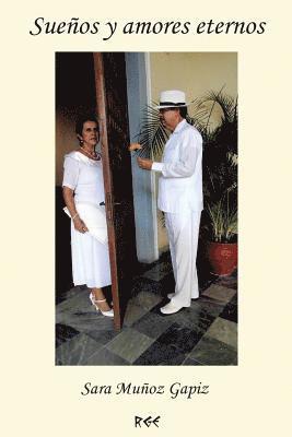 Sara Munoz Gapiz - Sueños y amores eternos, Häftad