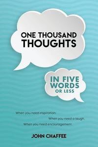 bokomslag One Thousand Thoughts in Five Words Or Less