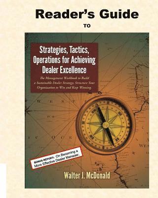 bokomslag Reader's Guide to Strategies, Tactics, Operations for Achieving Dealer Excellenc