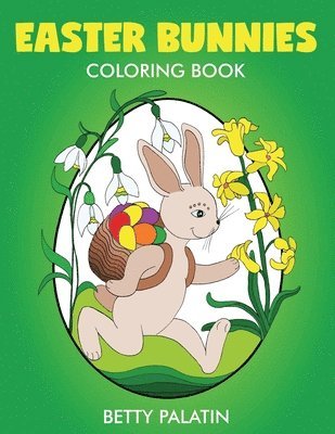 Easter Bunnies Coloring Book 1