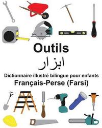 bokomslag Français-Perse (Farsi) Outils Dictionnaire illustré bilingue pour enfants