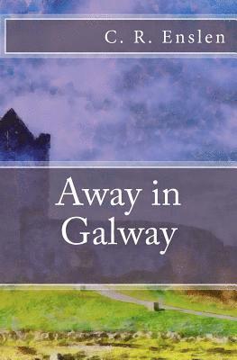 Away in Galway 1