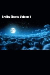 bokomslag Brelby Shorts: Volume 1