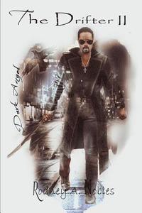 bokomslag The Drifter II: "Dark Angel"