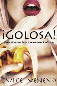 bokomslag Golosa: Una Novela Explicitamente Erotica