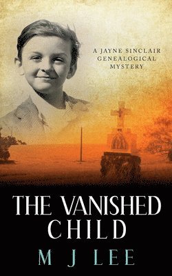 bokomslag The Vanished Child: A Jayne Sinclair Genealogical Mystery