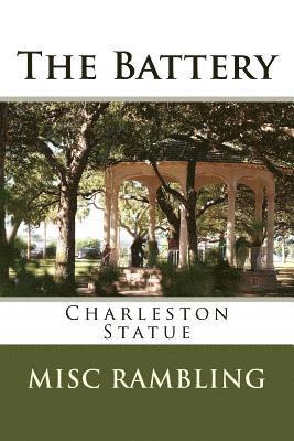 The Battery: Charleston Statue 1