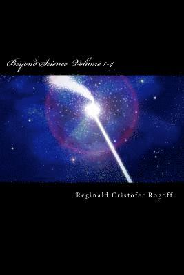 Beyond Science Volume 1-4 1