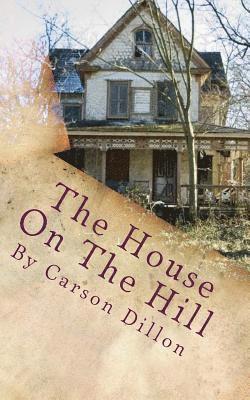 The House On The Hill 1