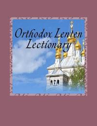 bokomslag Orthodox Lenten Lectionary: Byzantine Rite