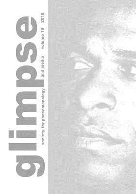 Glimpse: Publication of the Society for Phenomenology and Media