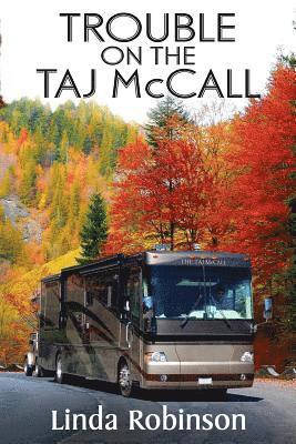 Linda Robinson - Trouble on the Taj McCall, Häftad