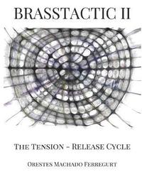 bokomslag Brasstactic II. the Tension - Release Cycle