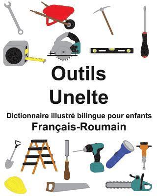 bokomslag Français-Roumain Outils/Unelte Dictionnaire illustré bilingue pour enfants