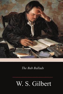 The Bab Ballads 1