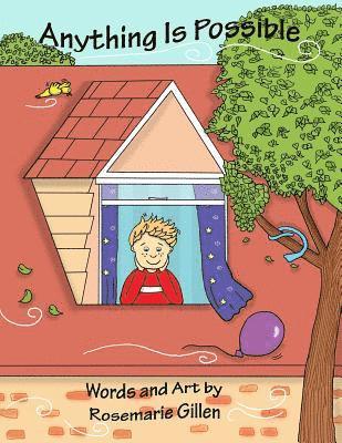 Rosemarie Gillen - Anything Is Possible, Häftad