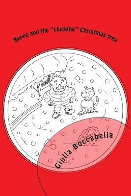 bokomslag Beppe and the "clucking" Christmas tree