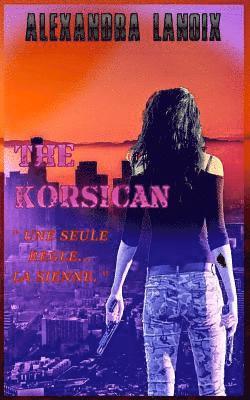 Alexandra Lanoix - The Korsican, Häftad