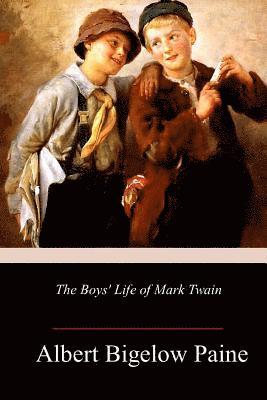 bokomslag The Boys' Life of Mark Twain