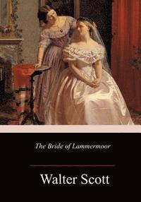 bokomslag The Bride of Lammermoor