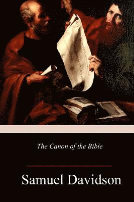 Samuel Davidson - The Canon of the Bible, Häftad