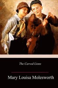 bokomslag The Carved Lions