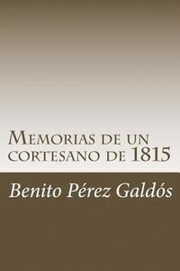 bokomslag Memorias de un cortesano de 1815