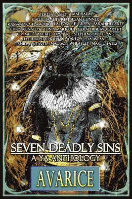 Mae Baum, Kassandra Flamouri - Seven Deadly Sins: A YA Anthology (Avarice) (Volume 6), Häftad. Tillgänglighet: Lägg i varukorg