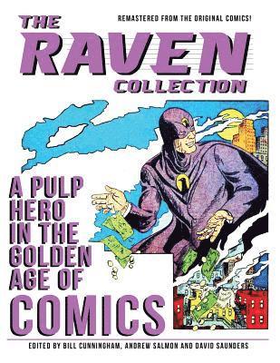 Andrew Salmon, David Saunders - The Raven Collection: A Pulp Hero in the Golden Age of Comics, Häftad