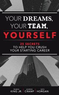 bokomslag Your Dreams, Your Team, Yourself