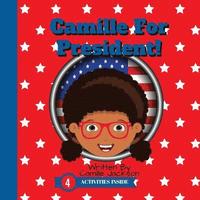 bokomslag Camille For President!