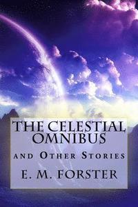 bokomslag The Celestial Omnibus and Other Stories