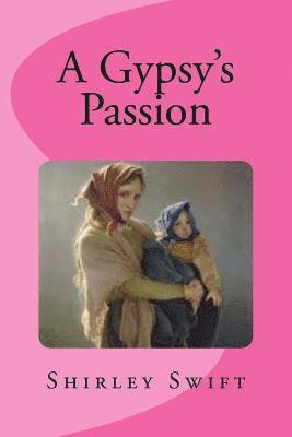 A Gypsy's Passion 1