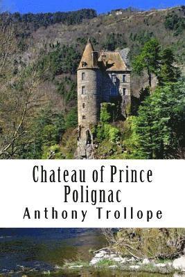 Chateau of Prince Polignac 1