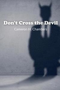 bokomslag Don't Cross the Devil
