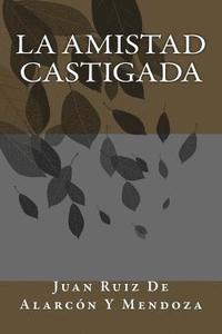 bokomslag La Amistad Castigada