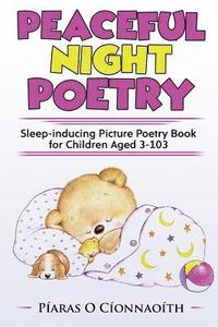 bokomslag Peaceful Night Poetry: Sleep-inducing Picture Poetry Book for Children Aged 3-103