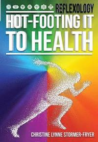 bokomslag Hot-Footing It to Health