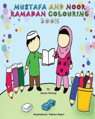 Mustafa and Noor Ramadan Colouring Book 1