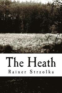 bokomslag The Heath: The Kodak Retina Diary