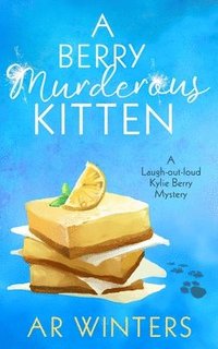 bokomslag A Berry Murderous Kitten: A Laugh-Out-Loud Kylie Berry Mystery