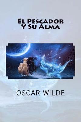 bokomslag El Pescador Y Su Alma