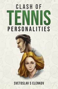 bokomslag Clash of Tennis Personalities