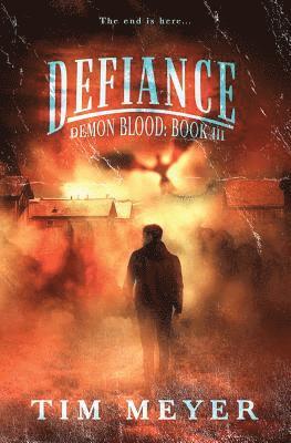 Defiance: A Novel of Supernatural Demon Horror 1
