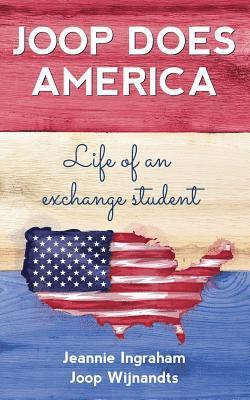 bokomslag Joop Does America: Life of an exchange student