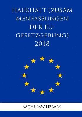 Haushalt (Zusammenfassungen der EU-Gesetzgebung) 2018 1