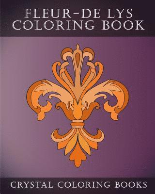 Fleur-De-Lys Coloring Book: 30 Simple Fleur-De Lys line drawing Coloring Pages 1