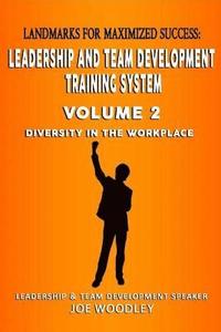 bokomslag Landmarks for Maximized Success: Diversity In The Workplace